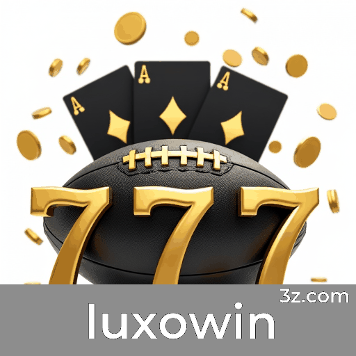 Luxowin: A Plataforma de Apostas de Confiança